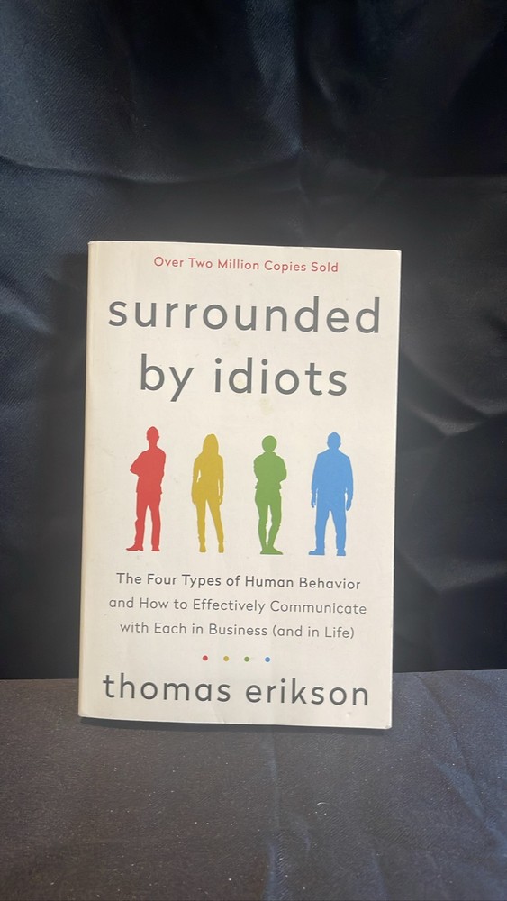 Surrounded by Idiots: Thomas Erikson