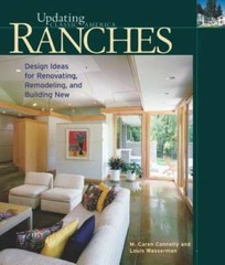 Ranches: Design Ideas for Renovating, Remodeling, and Building New (Upda – GOOD