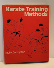 Karate Training Methods by Paul H Crompton 1971 Martial Arts Weapon Exercises