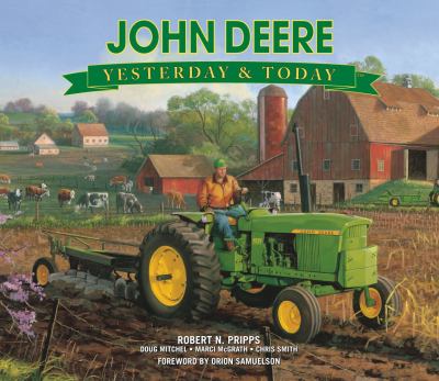 John Deere: Yesterday & Today – West Side Publishing,Pripps, Robert N.,Publicati