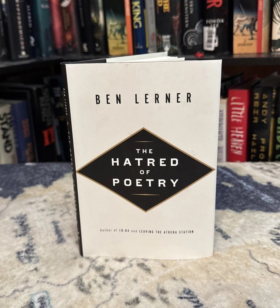 The Hatred of Poetry – Ben Lerner (2016, Hardcover) First Edition/1st Print, VG+