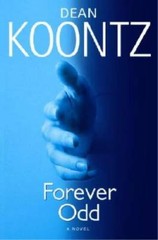 Forever Odd (Odd Thomas) – Hardcover By Dean Koontz – GOOD