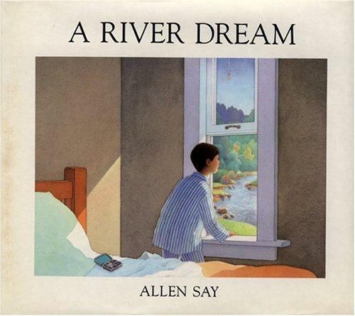 A River Dream – Allen Say, 9780395482940, hardcover