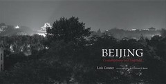 Beijing: Contemporary and Imperial – Hardcover By Conner, Lois – VERY GOOD