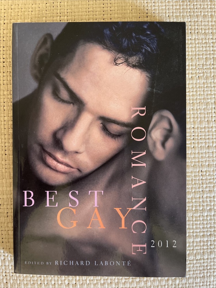 BEST GAY ROMANCE 2012 edited by. Richard Labonte BRAND NEW PB LGBTQ+
