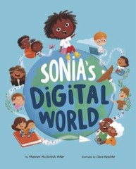 Sonia’s Digital World [Iste Young Innovators]