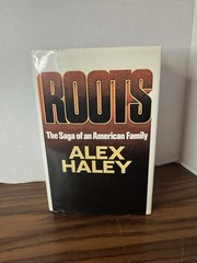 RARE SIGNED Alex Haley Roots: The Saga of an American Family By 1st Ed HCDJ 76