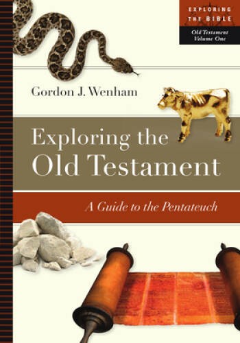 Exploring the Old Testament: A Guide to the Pentateuch (Explorin – VERY GOOD
