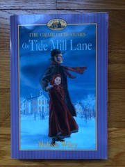 On Tide Mill Lane (The Charlotte Years, Little House) by Melissa Wiley PB VGC