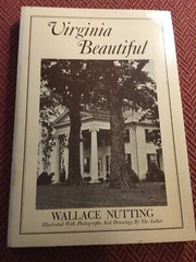 Virginia Beautiful Wallace Nutting– Trade Paperback