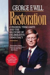 Restoration: Congress, Term Limits and – 9780029347133, George F Will, paperback