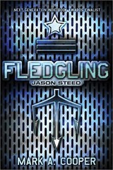 Fledgling: Jason Steed by Cooper, Mark
