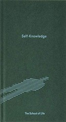Self-Knowledge (Essay Books) by The School of Life