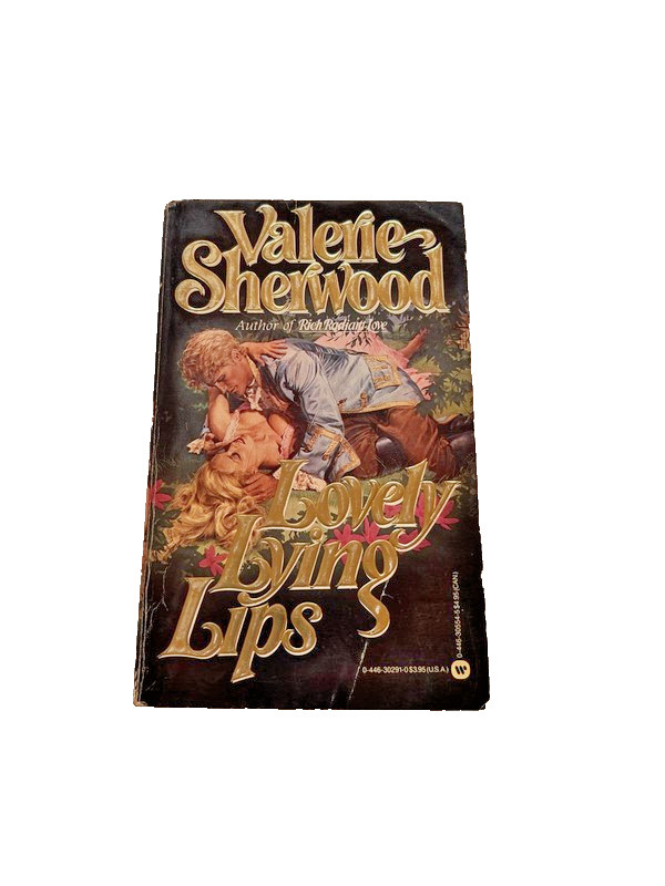 Lovely Lying Lips by Valerie Sherwood 1983 Historical Romance Novel Rare