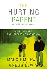The Hurting Parent: Help and Hope for Parents of Prodigals – Paperback – GOOD