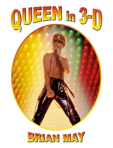 Queen in 3-D: Updated Edition (3d Stereos…, Brian May