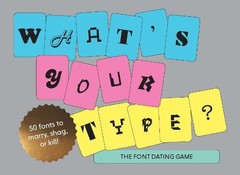 What’s Your Type