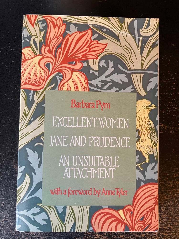 Barbara Pym: Jane&Prudence, Excellent Women, An Unsuitable Attachment paperback