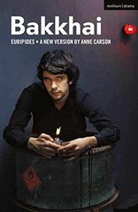 Bakkhai (Oberon Classics) – Paperback, by Carson Anne – Very Good
