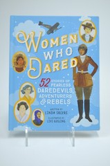 Women Who Dared By Linda Skeers