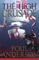 High Crusade by Paul Anderson (2003, Trade Paperback)