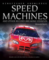 Kingfisher Knowledge: Speed Machines – Paperback By Smith, Miranda – VERY GOOD