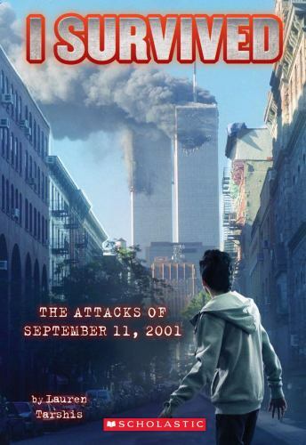 I Survived the Attacks of September 11th,- paperback, 0545207002, Lauren Tarshis