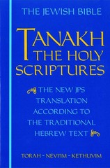 JPS TANAKH: The Holy Scriptures (blue): The New JPS Translation according to…