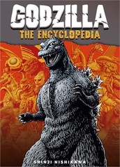 Godzilla: The Encyclopedia: Shinji Nishikawa Unravels the Depths of Godzilla (Pa