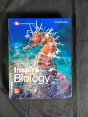 Oklahoma Edition Inspire Biology: G9-12 Student Edition McGrawHill