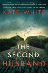 The Second Husband: A Novel – Paperback By White, Kate – GOOD