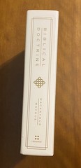 Biblical Doctrine : A Systematic Summary of Bible Truth by Richard Mayhue (2017,