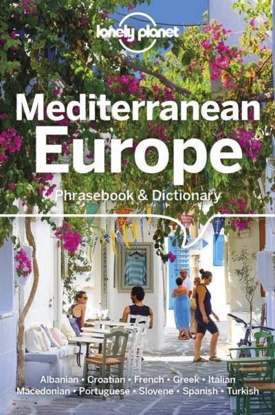Lonely Planet Mediterranean Europe Phrasebook & Dictionary (Lonely Planet P