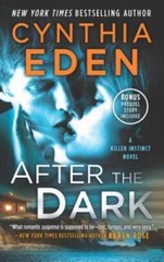 After the Dark: A Novel of Romantic Suspense The Gathering Dusk Bonu – VERY GOOD