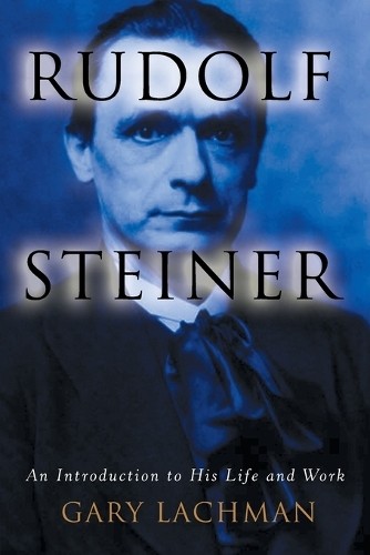 Gary Lachman Rudolph Steiner (Paperback) (UK IMPORT)