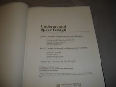 1993 Underground Space Design: A Guide to Subsurface Utilization and Design…
