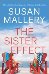 The Sister Effect: A Novel – Hardcover By Mallery, Susan – GOOD