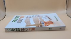 Prayer and You: Wit and Wisdom from a Crabby Mystic by Mary Lea Hill Paperback