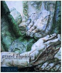 Grand Illusions By Caroline Cass