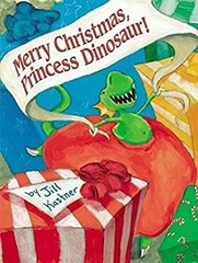 Merry Christmas, Princess Dinosaur! Hardcover Jill Kastner