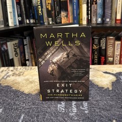 Exit Strategy by Martha Wells (2018, Hardcover) Fifth Print, VG, Murderbot