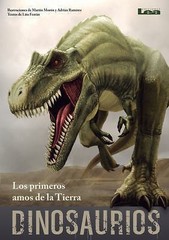 Dinosaurios – Los Primeros Amos de la Tierra by Morón, Martín