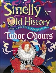 Tudor Odours (Smelly Old History S.), Dobson, Mary