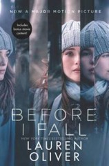 Before I Fall Movie Tie-in Edition – Paperback By Oliver, Lauren – GOOD