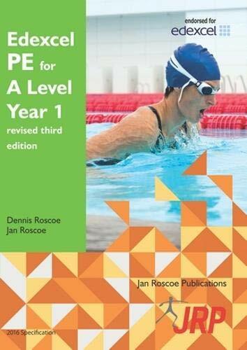 Edexcel PE for A Level Year 1 revised third edition by Roscoe, Roscoe New..