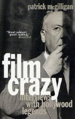 Film Crazy: Interviews with Hollywood Legends – Paperback – VERY GOOD