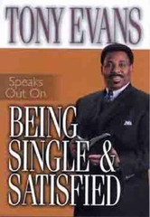 Tony Evans Speaks Out On Being Single and Satisfied (Tony Evans Speaks Ou – GOOD