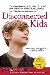 Disconnected Kids: The – Paperback, by Melillo Dr. Robert – Acceptable