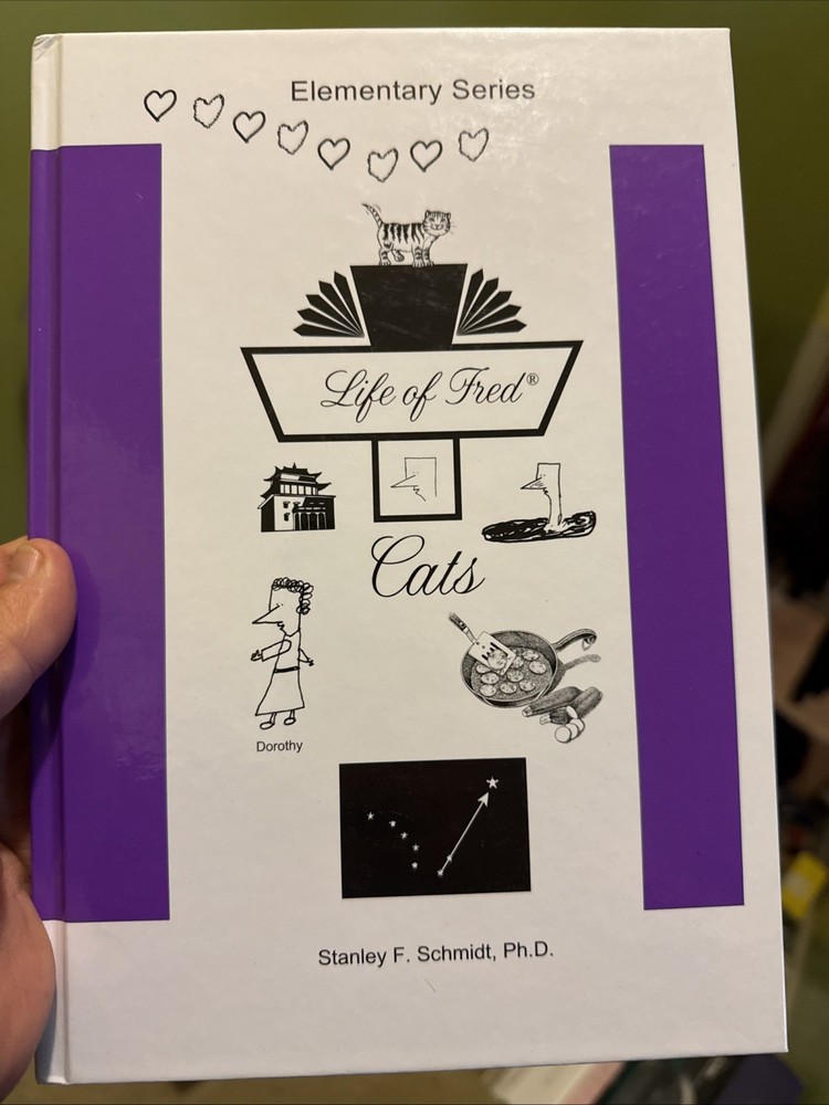Life of Fred–Cats by Ph.D. Stanley F. Schmidt