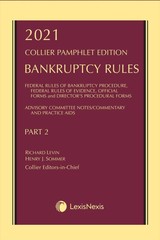 Collier Pamphlet Edition Part 2 (Bankruptcy Rules) 2021 Edition
